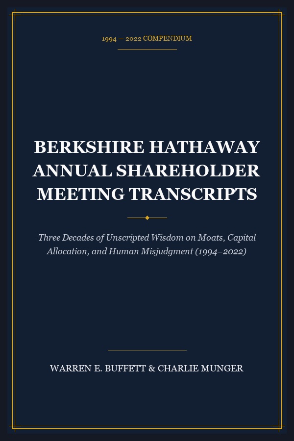 Berkshire Hathaway AGM Transcripts 1994–2022